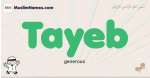 Tayeb muslim boys name and meaning, islamic boys name Tayeb