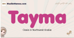 Tayma muslim girls name and meaning, islamic girls name Tayma