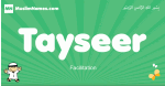 Tayseer arabic boys name and meaning, quranic boys name Tayseer