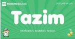 Tazim arabic boys name and meaning, quranic boys name Tazim