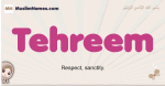 Tehreem muslim girls name and meaning, islamic girls name Tehreem