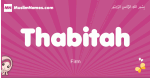 Thabitah arabic girls name and meaning, muslim girl name Thabitah