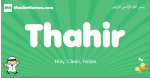 Thahir arabic boys name and meaning, quranic boys name Thahir