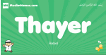 Thayer arabic boys name and meaning, quranic boys name Thayer