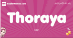 Thoraya arabic girls name and meaning, muslim girl name Thoraya