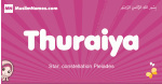 Thuraiya arabic girls name and meaning, muslim girl name Thuraiya