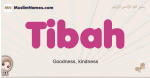 Tibah muslim girls name and meaning, islamic girls name Tibah