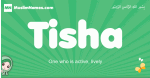 Tisha arabic girl name and meaning, quranic girls name Tisha