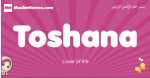 Toshana arabic girls name and meaning, muslim girl name Toshana
