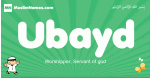 Ubayd arabic boys name and meaning, quranic boys name Ubayd