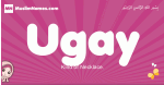Ugay arabic girls name and meaning, muslim girl name Ugay