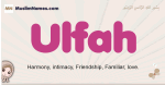 Ulfah muslim girls name and meaning, islamic girls name Ulfah