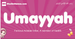 Umayyah arabic girls name and meaning, quranic girls name Umayyah