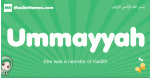 Ummayyah arabic girl name and meaning, quranic girls name Ummayyah