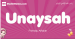 Unaysah arabic girls name and meaning, muslim girl name Unaysah