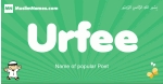 Urfee arabic boys name and meaning, quranic boys name Urfee