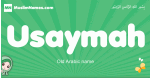 Usaymah arabic girl name and meaning, quranic girls name Usaymah