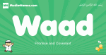 Waad arabic boys name and meaning, quranic boys name Waad