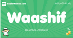Waashif arabic boys name and meaning, quranic boys name Waashif