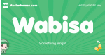 Wabisa arabic girl name and meaning, quranic girls name Wabisa