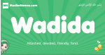 Wadida arabic girl name and meaning, quranic girls name Wadida