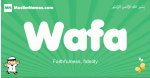 Wafa arabic boys name and meaning, quranic boys name Wafa