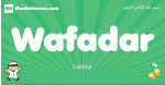 Wafadar arabic boys name and meaning, quranic boys name Wafadar
