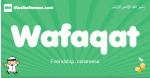 Wafaqat arabic boys name and meaning, quranic boys name Wafaqat
