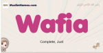 Wafia muslim girls name and meaning, islamic girls name Wafia
