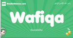 Wafiqa arabic girl name and meaning, quranic girls name Wafiqa