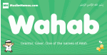 Wahab arabic boys name and meaning, quranic boys name Wahab