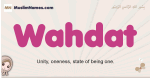 Wahdat muslim girls name and meaning, islamic girls name Wahdat