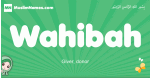 Wahibah arabic girl name and meaning, quranic girls name Wahibah