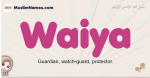 Waiya muslim girls name and meaning, islamic girls name Waiya
