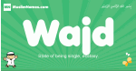Wajd arabic boys name and meaning, quranic boys name Wajd