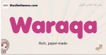 Waraqa muslim girls name and meaning, islamic girls name Waraqa