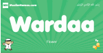 Wardaa arabic boys name and meaning, quranic boys name Wardaa
