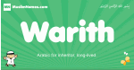 Warith arabic boys name and meaning, quranic boys name Warith