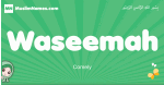 Waseemah arabic girl name and meaning, quranic girls name Waseemah