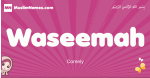 Waseemah arabic girls name and meaning, muslim girl name Waseemah