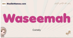 Waseemah muslim girls name and meaning, islamic girls name Waseemah