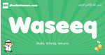 Waseeq arabic boys name and meaning, quranic boys name Waseeq