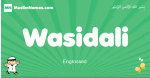 Wasidali arabic boys name and meaning, quranic boys name Wasidali