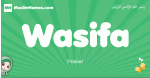 Wasifa arabic girl name and meaning, quranic girls name Wasifa