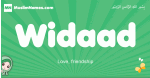 Widaad arabic girl name and meaning, quranic girls name Widaad