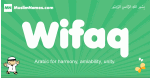 Wifaq arabic boys name and meaning, quranic boys name Wifaq