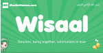 Wisaal arabic girl name and meaning, quranic girls name Wisaal