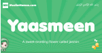Yaasmeen arabic girl name and meaning, quranic girls name Yaasmeen