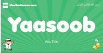 Yaasoob arabic boys name and meaning, quranic boys name Yaasoob