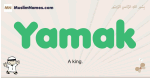 Yamak muslim boys name and meaning, islamic boys name Yamak